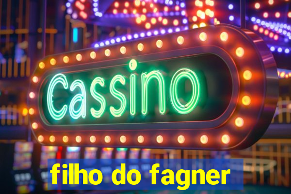 filho do fagner